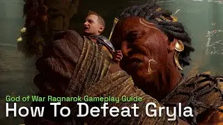 How To Defeat Gryla - God of War Ragnarok Gameplay Guide