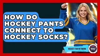 How Do Hockey Pants Connect To Hockey Socks? - Hockey Fan Network