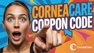 CorneaCare Promo Code - Coupon Code - Discount Code - Voucher code