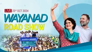 LIVE: Smt. Priyanka Gandhi ji's Nomination | Road Show | Wayanad | Kerala.