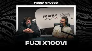 HA SENSO COMPRARE FUJIFILM X100VI?