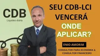 MEU CDB- LCI VENCER&Aacute;, AONDE APICAR