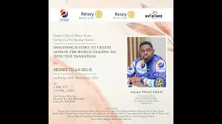 Imagining Rotary to Create Hope in the World: Leading and Effective Transition by Adonis Tella-Delis