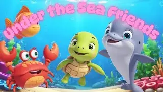 Under the Sea Friends | Nursery Rhymes & Kids Songs