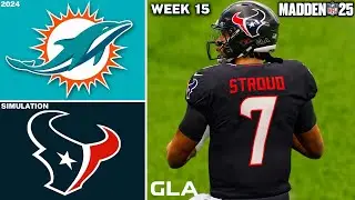 Texans vs. Dolphins | Week 15 Simulation | CJ Stroud | Madden 25 Gameplay