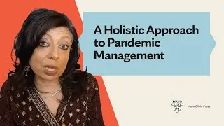 A Holistic Approach to Pandemic Management