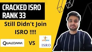 MAD # Cracked #ISRO Rank 33 || Still Preferred Private Job #qualcomm