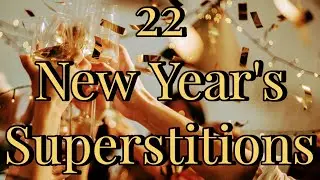 22 New Year's Superstitions