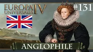 EU4 Anglophile - 131 - Penultimate caims