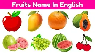 Fruits Name | Fruits Name in English for Kids | Learn Fruits Name | Educational Video 