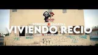 Porking Feat Eggroll - Viviendo Recio