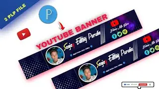 How To Make Youtube Banner Using Pixellab | 1 Free PLP FILE | Sanjay Editing Purulia 