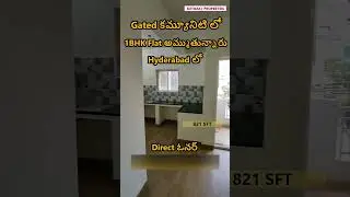 1BHK flat for sale in Hyderabad | Gated Community | Direct owner | 821 sft |#kethakiproperties #1bhk