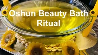 Beauty💗Attraction Spiritual Bath (Oshun Glamour🌻) #spiritualbath #oshun #fy
