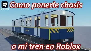 Como hacer un tren en Roblox Studio (Chasis)