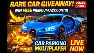 RARE CAR GIVEAWAY LIVE 🔥 | Free Premium Accounts in Car Parking Multiplayer 😱 | CRAZY CPM STREAM 65