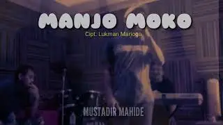 MANJO MOKO Cipt Lukman Marioga vok. MUSTADIR MAHIDE_Lagu Daerah Luwu_ Palopo.