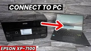 Epson XP-7100 : How to Setup With PC Using Wifi