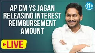 AP CM YS Jagan Releasing Interest Reimbursement Amount | YSR Sunna Vaddi Scheme | iDream News