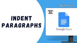 How to Indent Paragraphs in Google Docs