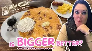 Is BIGGER Better? - Hash House A Go Go | Las Vegas