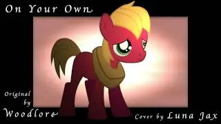 Luna Jax - On Your Own (Original by WoodLore)