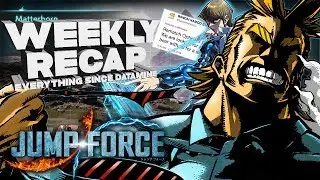 JUMP FORCE WEEKLY RECAP | PATCH NOTES, KAIBA, AND MORE!