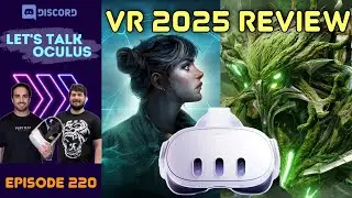 Meta Quest 2025 Year in Review & Our Hopes for 2026 - LTO 220
