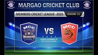 🔴Live | TIGERS VS WARRIORS | MCC Members T20 Cricket League 2025 Season 11 - Match 21