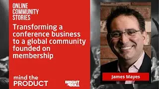 Online Community Stories: From an events business to a subscription business