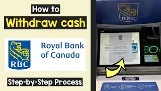 RBC ATM Withdraw Cash | RBC Royal Bank of Canada Redeem Money or Withdrawal Money | Cash Out RBC ATM