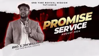 Promise Service - MESSAGE BY Bro. Jim Williams on 01.02.2026