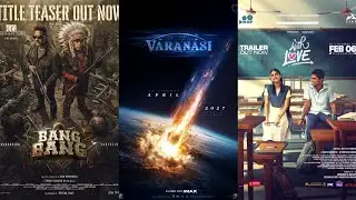 Bang bang movie 1st look & teaser, varanasi movie Release, with love movie trailer, haiku movie