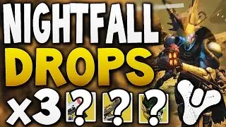 Destiny - NIGHTFALL DROPS x3 (Week 7)