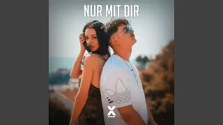 Nur Mit Dir