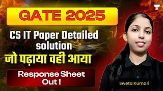 GATE 2025 CS IT Paper( Shift 1) Solution of 60+ Questions 🔥 Challenge Answer Key Response Sheet Out!