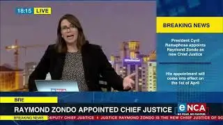 Raymond Zondo appointed Chief Justice