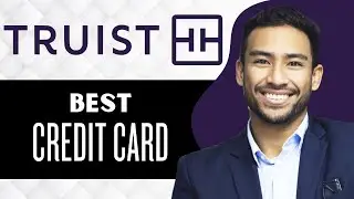 Лучшая кредитная карта Truist || Какая кредитная карта Truist Bank лучшая? (Полное руководство)