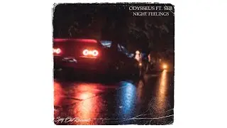 Odysseus & Seb - Night Feelings