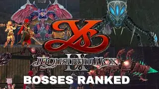EVERY BOSS RANKED from Ys IX Monstrum Nox