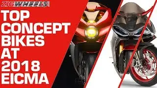 Motorcycles of the Future | Top Concept bikes at 2018 EICMA | ZigWheels.com
