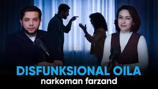 QANDAY OILADAN NARKOMAN FARZAND CHIQADI? #podcast #psixolog #addiktolog #uzbekistan 