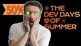 TOP 5 SOLDES Unity - Mon avis sur les Dev Days of Summer