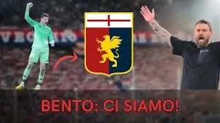 BENTO-GENOA, CI SIAMO! DETTAGLI, CIFRE E FORMULA: IL COLPO &Egrave; SERVITO!