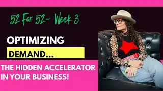 Optimizing Demand...The Hidden Accelerator in Your Business!