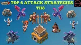 Top 6 TH8 Attack Strategy in Clan Wars | Updated 2018 | Clash of Clans || Game with Zero