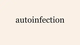 autoinfection