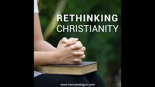Rethinking Christianity