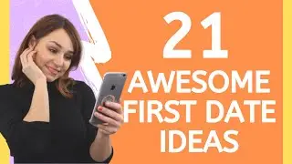 21 Best First Date Ideas - Places To Go On A Date And What To Do On A Date