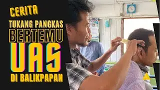 VIRAL‼️ Tukang Pangkas Kaget Ketemu UAS | Antara Percaya dan Mimpi